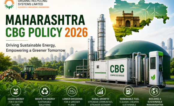 Maharashtra CBG Policy 2026: Driving the Future of Sustainable Bioenergy and Carbon Reduction in India