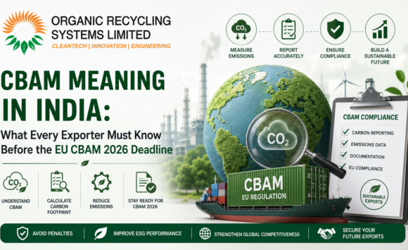 CBAM Meaning in India: What Every Exporter Must Know Before the EU CBAM 2026 Deadline