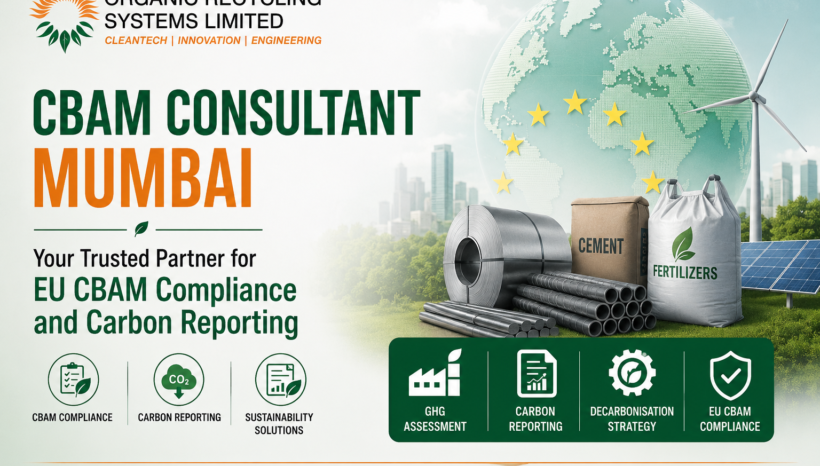 CBAM Consultant Mumbai: Your Trusted Partner for EU CBAM Compliance and Carbon Reporting